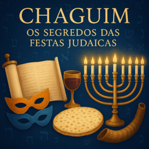 Chaguim - Festas judaicas